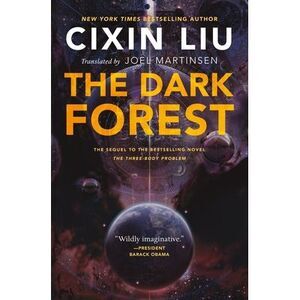 The Dark Forest -- Cixin Liu